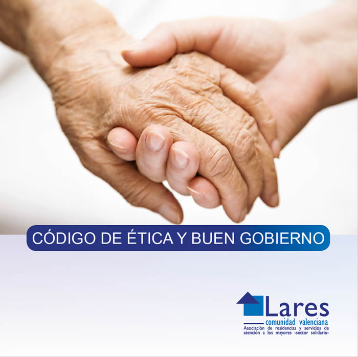 Lares Comunidad Valenciana - Codigo de Etica y Buen Gobierno