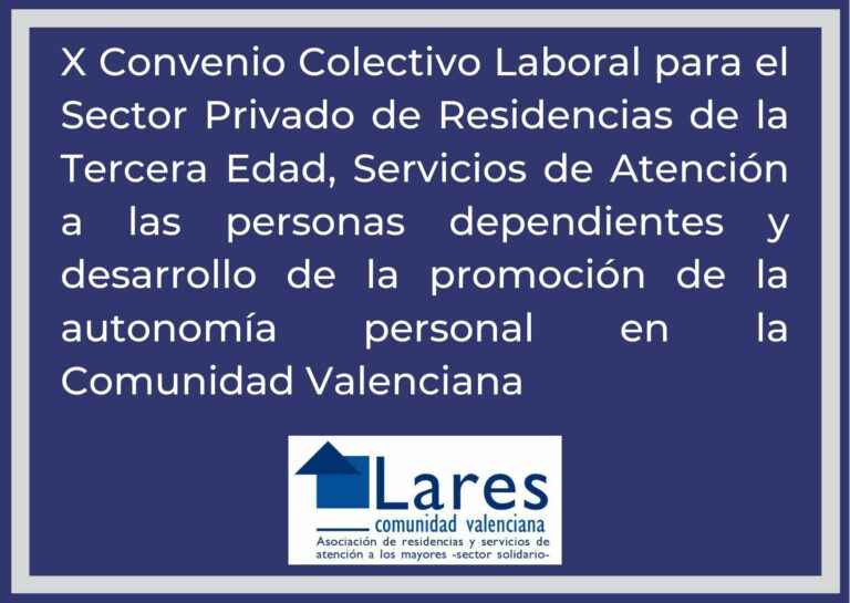 X Convenio Colectivo Laboral de Residencias Privadas